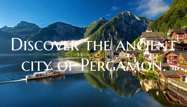 Discover the ancient city of Pergamon.