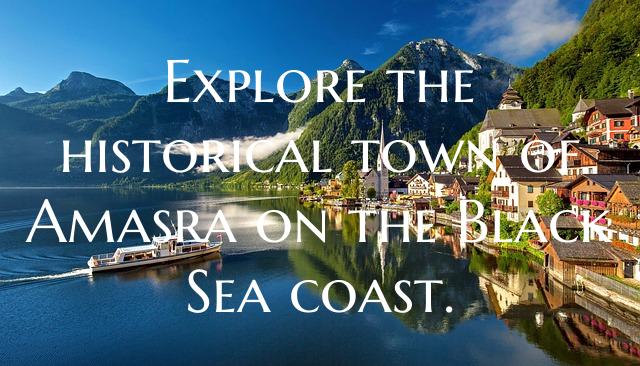 Explore the historical town of Amasra on the Black...
