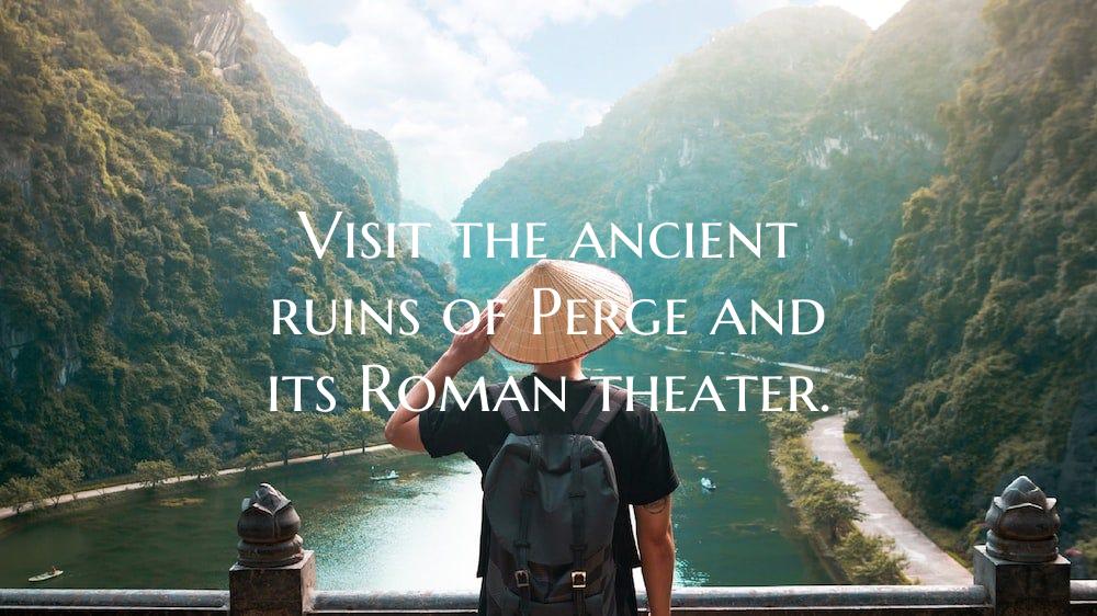 Visit the ancient ruins of Perge and its Roman the...